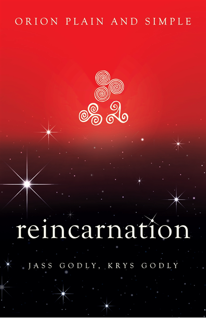 Krys Godly, Jass Godly - Reincarnation, Orion Plain and Simple, E-bok