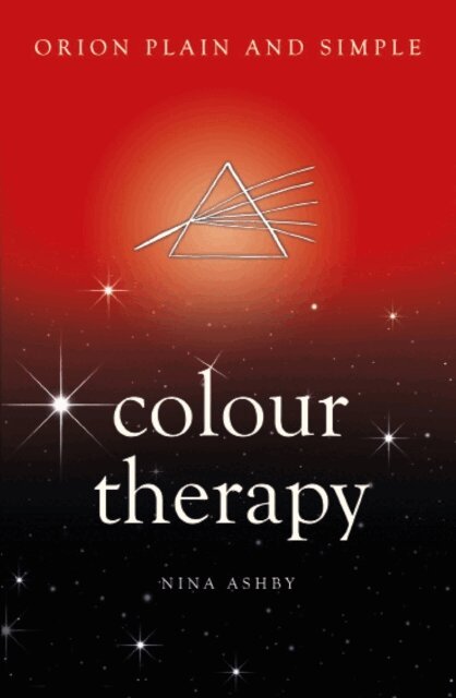 Nina Ashby - Colour Therapy, Orion Plain and Simple, E-bok