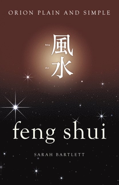 Sarah Bartlett - Feng Shui, Orion Plain and Simple, E-bok