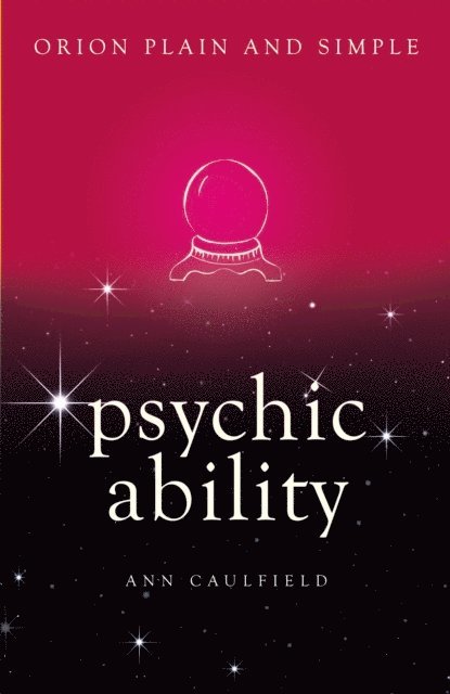 Ann Caulfield - Psychic Ability, Orion Plain and Simple, E-bok