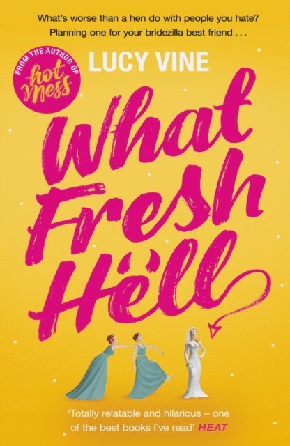 Lucy Vine - What Fresh Hell, E-bok