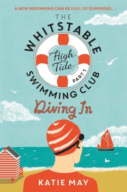 Katie May - Whitstable High Tide Swimming Club: Part One: Diving In, E-bok