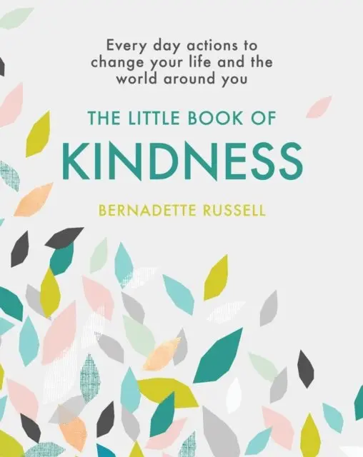 Bernadette Russell - Little Book of Kindness, E-bok. Tillgänglighet: Lägg i varukorg