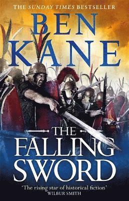Ben Kane - The Falling Sword, Häftad