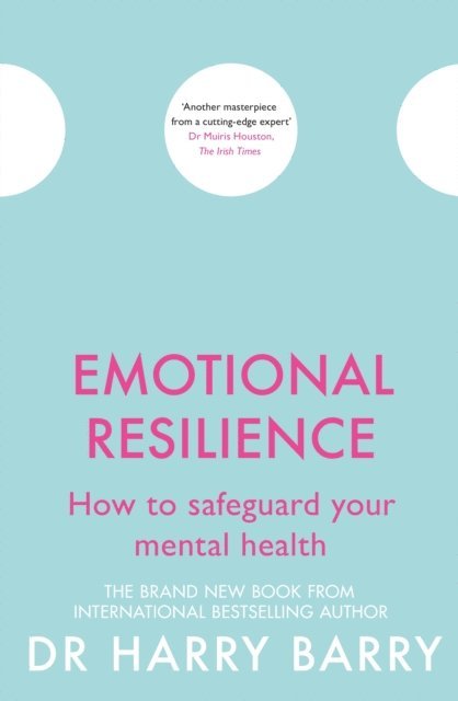 Harry Barry - Emotional Resilience, E-bok