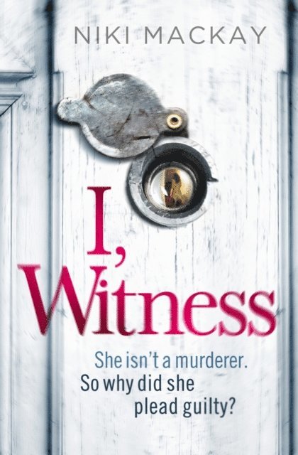 Niki Mackay - I, Witness, E-bok