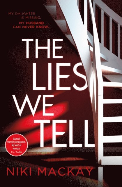 Niki Mackay - Lies We Tell, E-bok