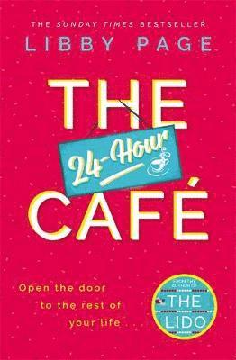 Libby Page - The 24-Hour Cafe, Inbunden