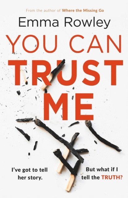 Emma Rowley - You Can Trust Me, E-bok