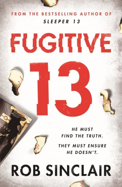 Rob Sinclair - Fugitive 13, E-bok
