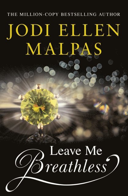 Jodi Ellen Malpas - Leave Me Breathless, E-bok