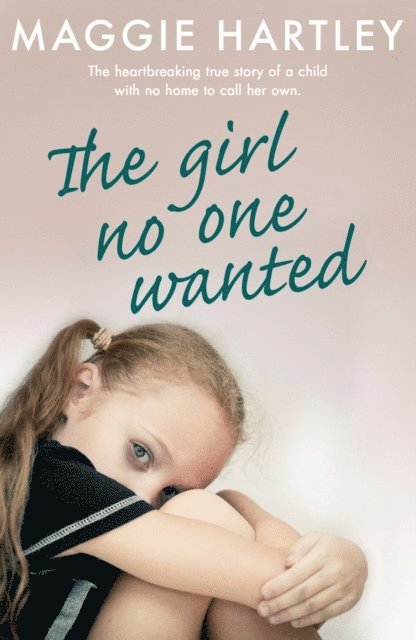 Girl No One Wanted