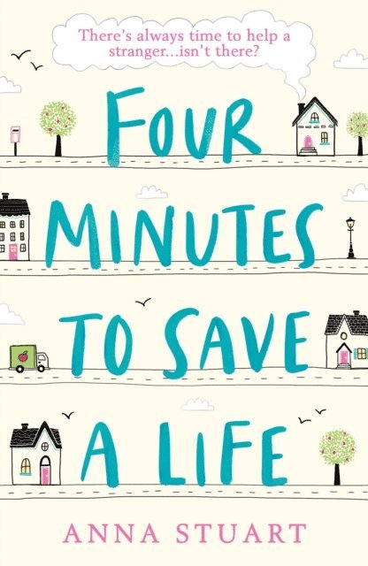 Anna Stuart - Four Minutes to Save a Life, E-bok