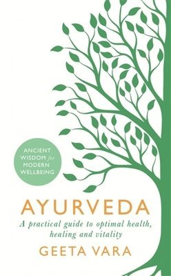 Geeta Vara - Ayurveda, Häftad. Tillgänglighet: Lägg i varukorg