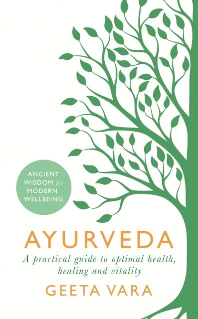Geeta Vara - Ayurveda, E-bok. Tillgänglighet: Lägg i varukorg