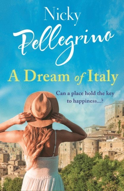 Nicky Pellegrino - Dream of Italy, E-bok