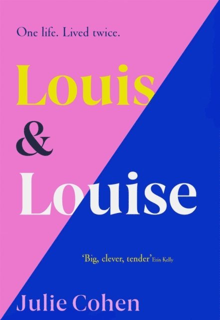 Julie Cohen - Two Lives of Louis & Louise, E-bok