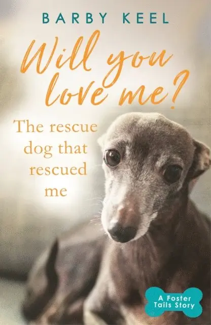 Barby Keel - Will You Love Me? The Rescue Dog that Rescued Me, E-bok. Tillgänglighet: Lägg i varukorg