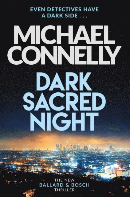 Michael Connelly - Dark Sacred Night, E-bok
