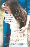 Ann O'Loughlin - My Mother's Daughter, Häftad. Tillgänglighet: Lägg i varukorg