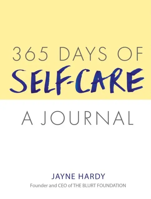 Jayne Hardy - 365 Days of Self-Care: A Journal, E-bok. Tillgänglighet: Lägg i varukorg