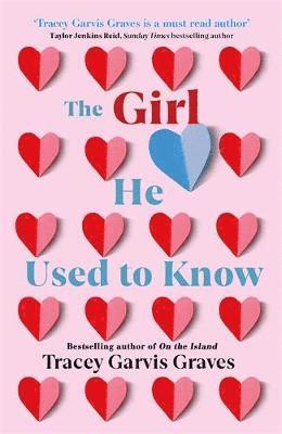 Tracey Garvis Graves - Girl He Used to Know, Häftad
