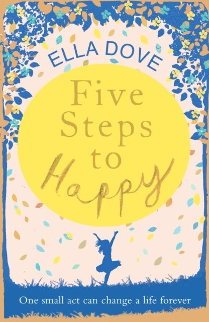 Ella Dove - Five Steps to Happy, E-bok. Tillgänglighet: Lägg i varukorg