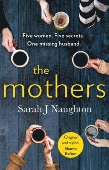 Mothers by Sarah J Naughton, Sarah J Naughton