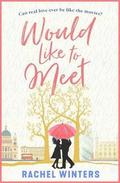 Would Like to Meet