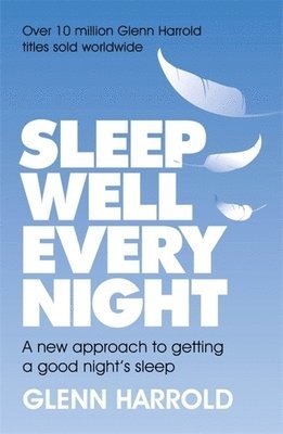 Glenn Harrold - Sleep Well Every Night, Häftad. Tillgänglighet: Lägg i varukorg