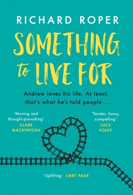 Richard Roper - Something to Live For, E-bok