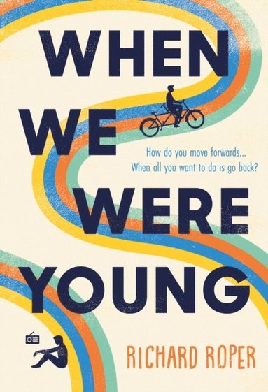 Richard Roper - When We Were Young, E-bok