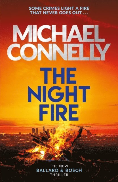 Michael Connelly - Night Fire, E-bok