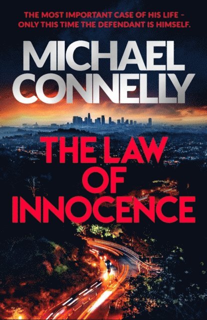 Michael Connelly - Law of Innocence, E-bok