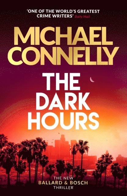 Michael Connelly - Dark Hours, E-bok