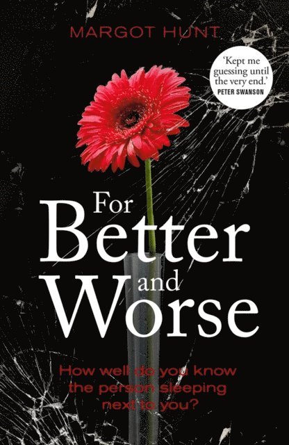 Margot Hunt - For Better and Worse, E-bok