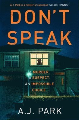 A. J. Park - Don't Speak, Häftad