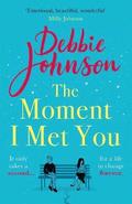 Moment I Met You