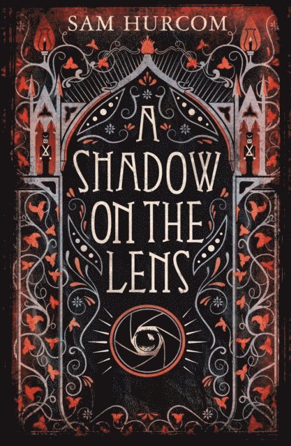 Sam Hurcom - Shadow on the Lens, E-bok