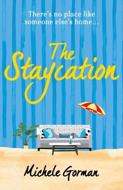Michele Gorman - Staycation, E-bok