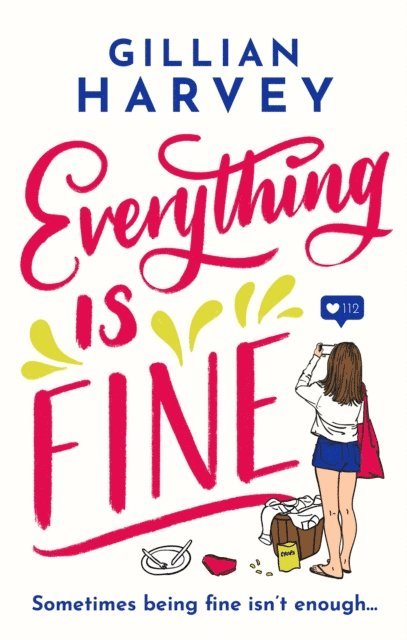 Gillian Harvey - Everything is Fine, E-bok