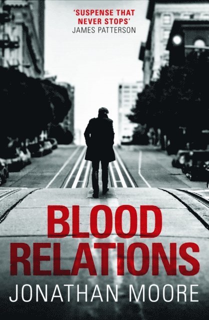 Jonathan Moore - Blood Relations, E-bok
