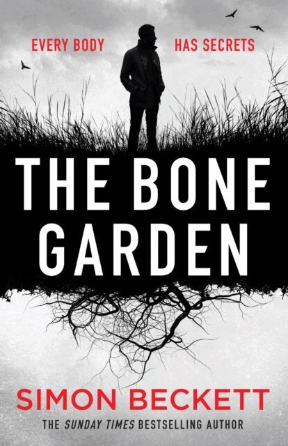 Simon Beckett - Bone Garden, E-bok