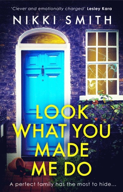 Nikki Smith - Look What You Made Me Do, E-bok