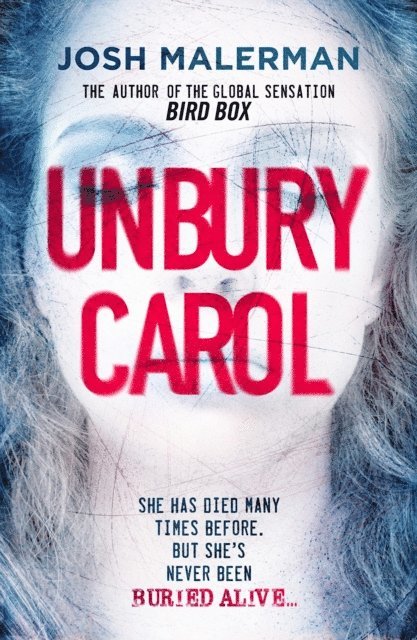 Josh Malerman - Unbury Carol, E-bok