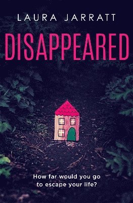 Laura Jarratt - Disappeared, Häftad