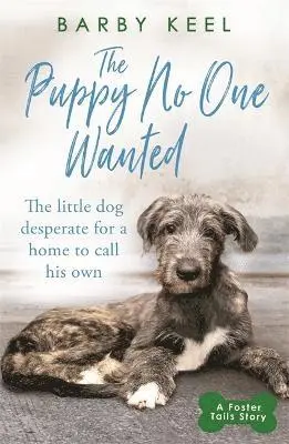Barby Keel - Puppy No One Wanted, Häftad. Tillgänglighet: Lägg i varukorg