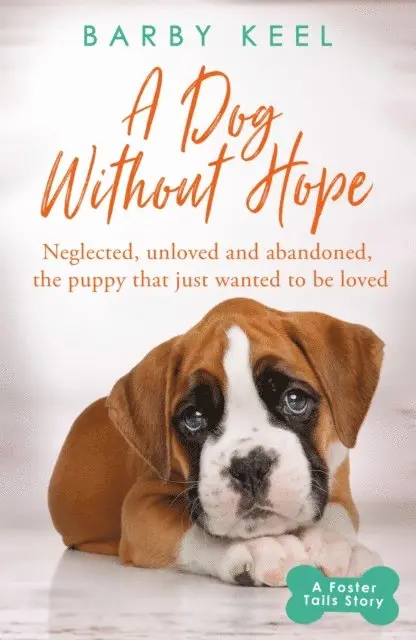 Barby Keel - Dog Without Hope, E-bok. Tillgänglighet: Lägg i varukorg
