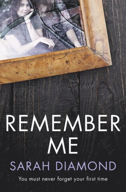 Sarah Diamond - Remember Me, E-bok