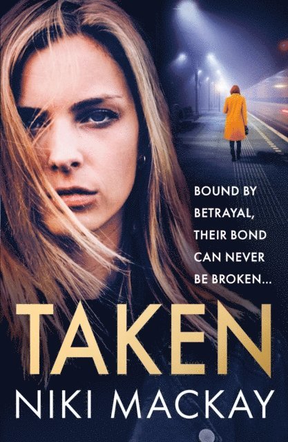 Niki Mackay - Taken, E-bok